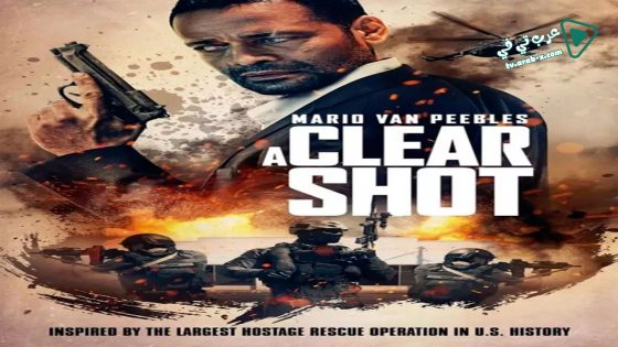 فيلم A Clear Shot 2019 مترجم