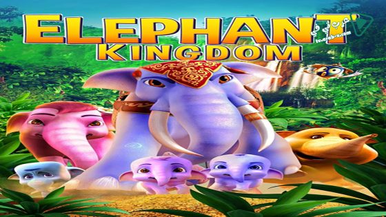 فيلم Elephant Kingdom 2016 مترجم