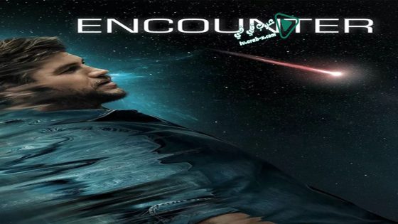 فيلم Encounter 2018 مترجم
