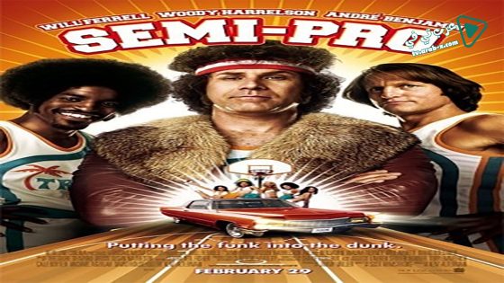 فيلم Semi-Pro 2008 مترجم