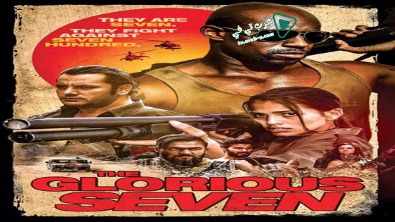 فيلم The Glorious Seven 2019 مترجم
