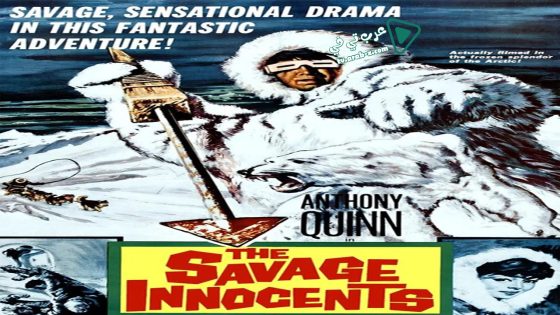 فيلم The Savage Innocents 1960 مترجم